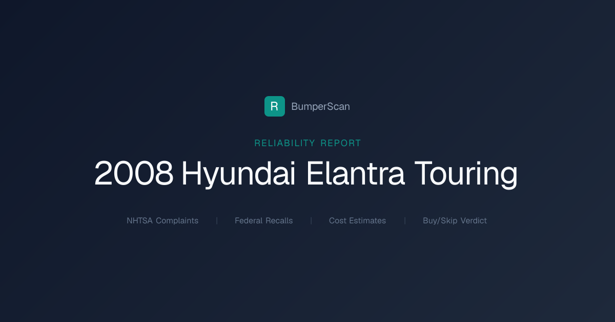 2008 Hyundai Elantra Touring Problems, Recalls & Reliability | BumperScan