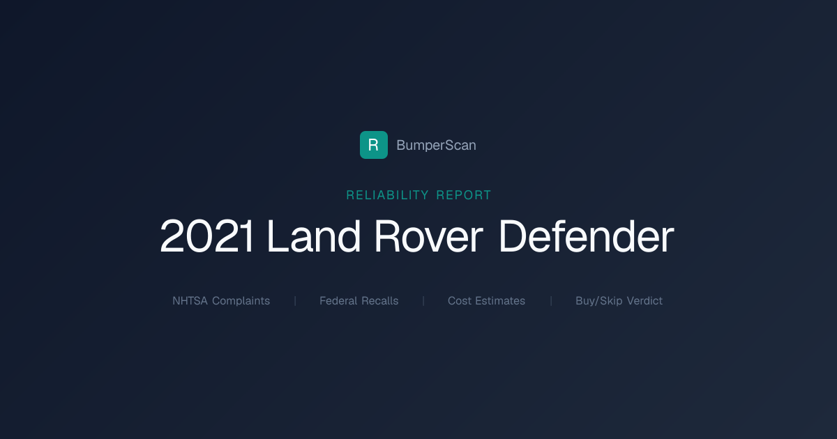 2021 Land Rover Defender Problems, Recalls & Reliability | BumperScan