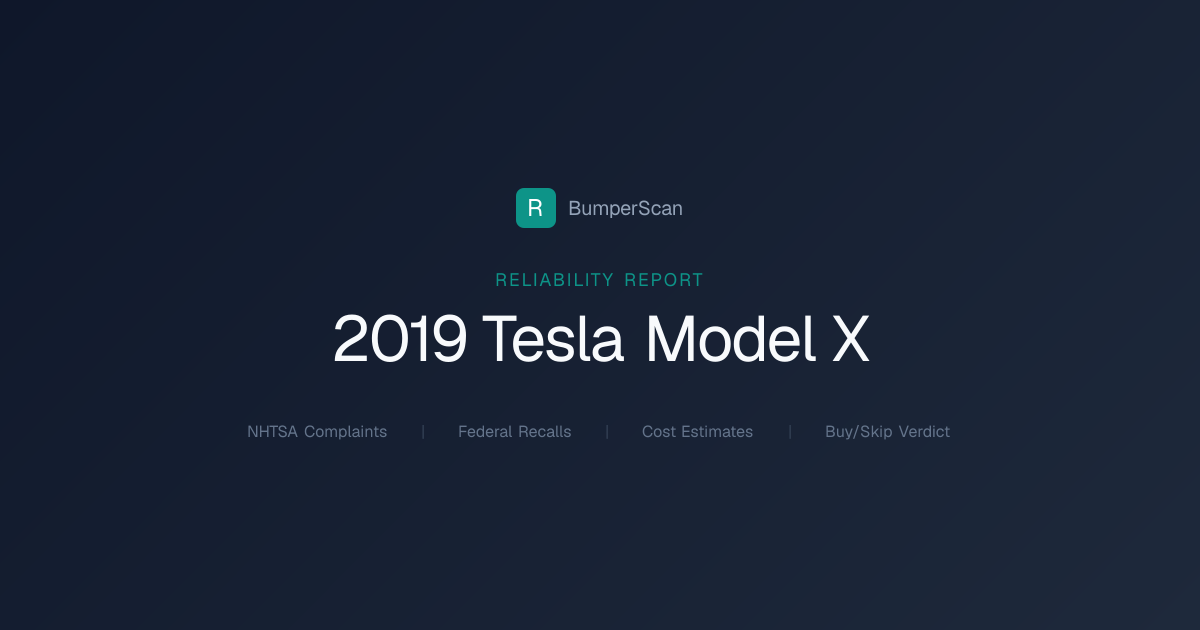 2019 Tesla Model X Problems, Recalls & Reliability | BumperScan